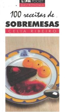 Imagem de 100 RECEITAS DE SOBREMESAS