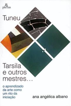 Imagem de TUNEU, TARSILA E OUTROS MESTRES