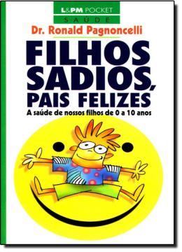 Imagem de FILHOS SADIOS, PAIS FELIZES - POCKET