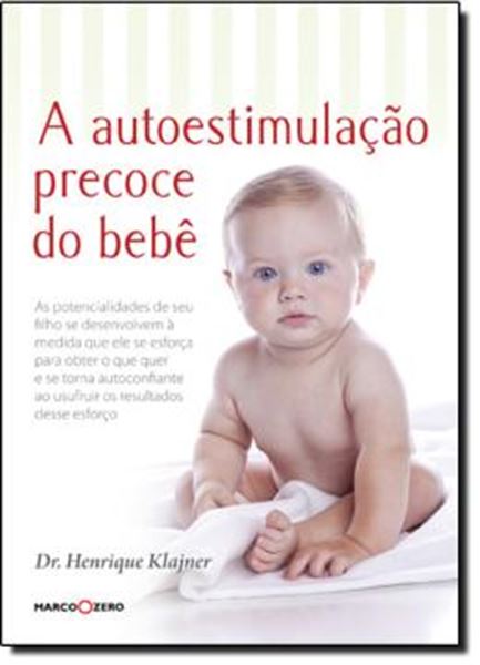 Picture of A AUTOESTIMULACAO PRECOCE DO BEBE