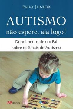 Imagem de AUTISMO - NAO ESPERE, AJA LOGO!