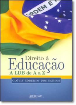 Imagem de DIREITO A EDUCACAO - À LDB DE A A Z