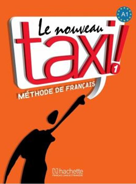 Picture of LE NOUVEAU TAXI ! 1 - LIVRE DE L´ELEVE