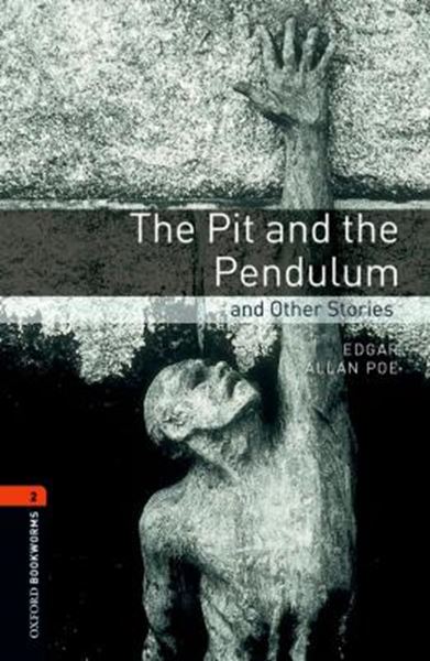 Picture of THE PIT AND THE PENDULUM AND OTHER STORIES - OXFORD BOOKWORMS LIBRARY 2