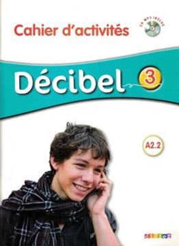 Imagem de DECIBEL 3 (A2.2) - CAHIER D´ACTIVITES + CD MP3