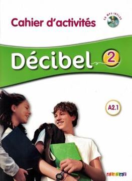 Imagem de DECIBEL 2 (A2.1) - CAHIER D´ACTIVITES + CD MP3