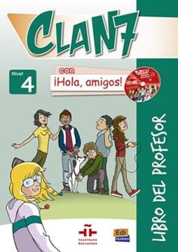 Imagem de CLAN 7 CON HOLA, AMIGOS! 4 LIBRO DEL PROFESOR
