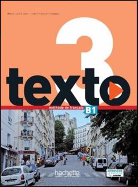 Picture of TEXTO 3 LIVRE DE L´ELEVE + MANUEL NUMERIQUE ELEVE (B1)