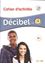 Imagem de DECIBEL 4 (B1.1) - CAHIER D´ACTIVITES + CD MP3