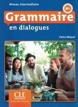 Imagem de GRAMMAIRE EN DIALOGUES - NIVEAU INTERMEDIAIRE + CD AUDIO - 2EME ED