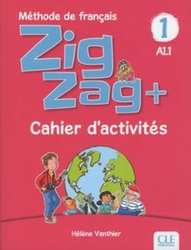Imagem de ZIGZAG+ 1 - CAHIER D´ACTIVITES - 2EME ED.