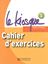 Imagem de LE KIOSQUE - CAHIER D´EXERCICES 1