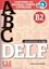 Imagem de ABC DELF B2 - LIVRE + CD + APPLI-WEB - CONFORME AU NOUVEAU FORMAT D´EPREUVES - NOUVELLE EDITION 2021