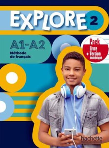Picture of EXPLORE 2 - PACK LIVRE DE L´ELEVE + VERSION NUMERIQUE