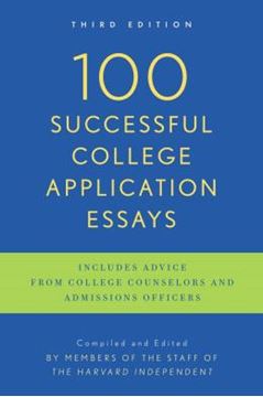 Imagem de 100 SUCCESSFUL COLLEGE APPLICATION ESSAYS - 3RD EDITION
