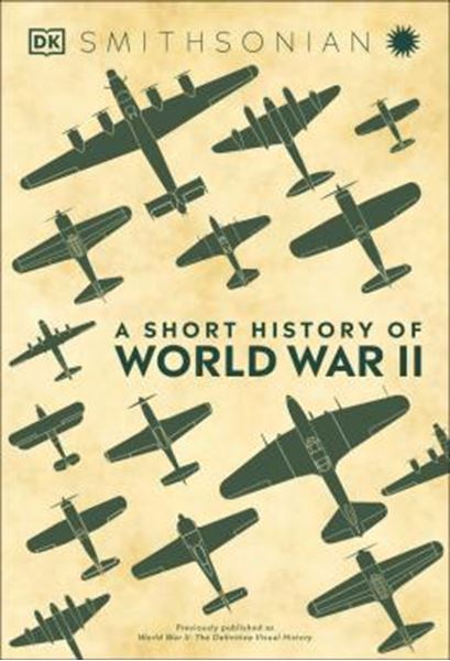 Picture of A SHORT HISTORY OF WORLD WAR II