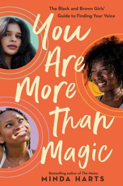 Picture of YOU ARE MORE THAN MAGIC - THE BLACK AND BROWN GIRLS´ GUIDE TO FINDING YOUR VOICE