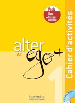 Imagem de ALTER EGO+ 1 - PACK CAHIER + VERSION NUMERIQUE