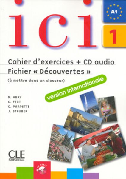Picture of ICI 1 - A1 CAHIER D´EXERICES + CD AUDIO + FICHES (DECOUVERTES) N/E