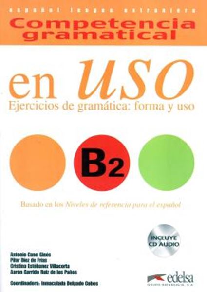 Picture of COMPETENCIA GRAMATICAL B2 - EN USO - LIBRO + CD AUDIO