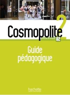 Imagem de COSMOPOLITE 2 - GUIDE PEDAGOGIQUE (A2)