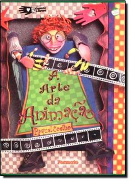 Picture of A ARTE DA ANIMACAO - 3ª ED