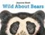 Imagem de WILD ABOUT BEARS