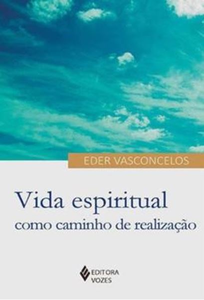 Picture of VIDA ESPIRITUAL COMO CAMINHO DE REALIZACAO