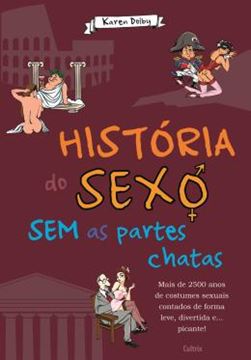 Imagem de HISTORIA DO SEXO SEM AS PARTES CHATAS