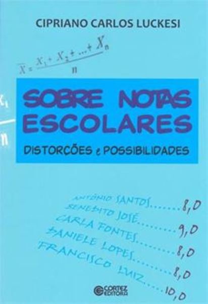 Picture of SOBRE NOTAS ESCOLARES - DISTORCOES E POSSIBILIDADES
