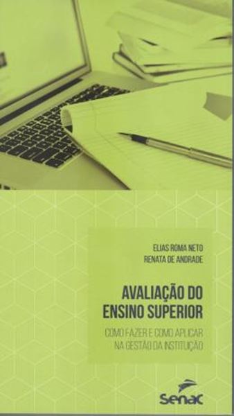Picture of AVALIACAO DO ENSINO SUPERIOR - COMO FAZER E COMO APLICAR NA GESTAO DA INSTITUICAO