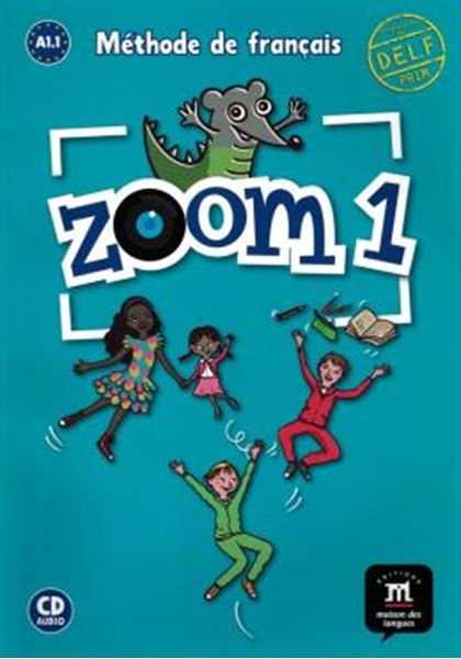 Picture of ZOOM 1 - LIVRE DE L´ELEVE ET CD - A1.1