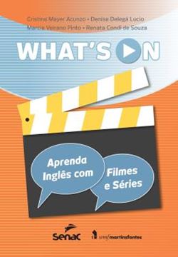 Imagem de WHATS ON - APRENDA INGLES COM FILMES E SERIES - 2ª ED