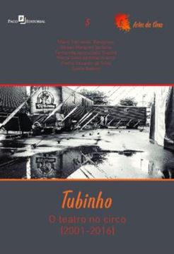 Imagem de TUBINHO - O TEATRO NO CIRCO (2001 – 2016)