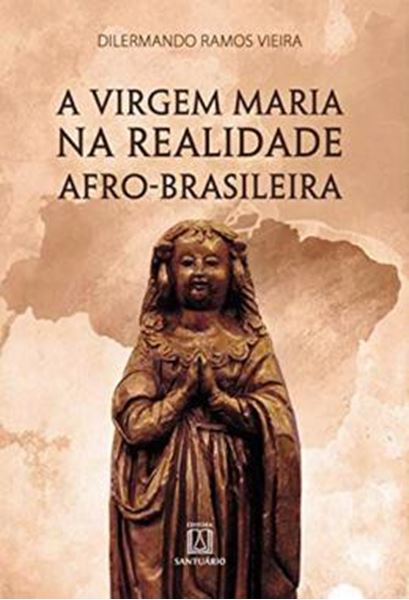 Picture of VIRGEM MARIA NA REALIDADE AFRO-BRASILEIRA, A
