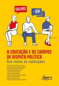 Imagem de A EDUCACAO E OS CAMPOS DE DISPUTA POLITICA: DOS MEIOS AS MEDIACOES