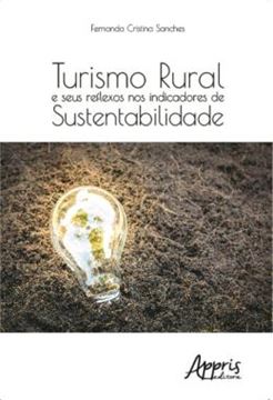 Imagem de TURISMO RURAL E SEUS REFLEXOS NOS INDICADORES DE SUSTENTABILIDADE