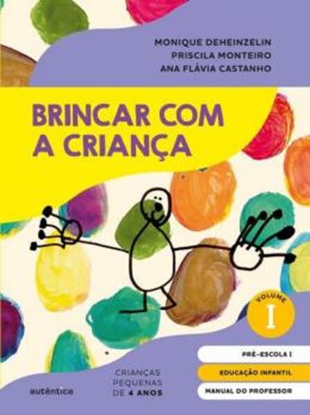 Picture of BRINCAR COM A CRIANCA VOL. 1 - MANUAL DO PROFESSOR