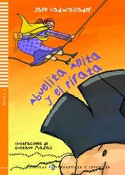 Imagem de ABUELITA ANITA Y EL PIRATA - LECTURAS ELI INFANTILES Y JUVENILES SUB-A1 - LIBRO + AUDIO DESCARGABLE