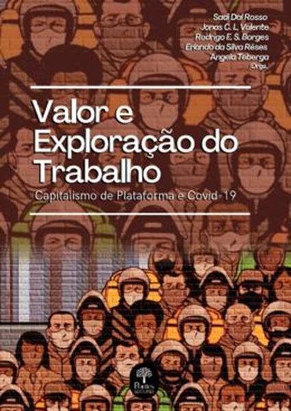 Picture of VALOR E EXPLORAÇÃO DO TRABALHO - CAPITALISMO DE PLATAFORMA E COVID 19