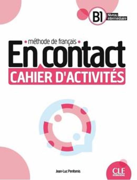 Picture of EN CONTACT B1 NIVEAU INTERMEDIAIRE - CAHIER D´ACTIVITES