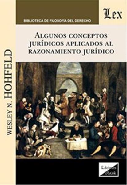 Picture of ALGUNOS CONCEPTOS JURIDICOS APLICADOS AL RAZONAMIENTO JURIDICO