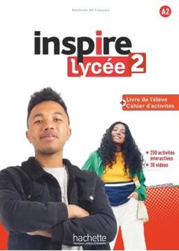 Imagem de INSPIRE LYCEE 2 (A2) - LIVRE DE L´ELEVE + CAHIER D´ACTIVITES