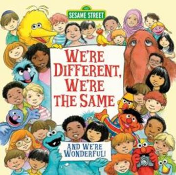 Imagem de WE´RE DIFFERENT, WE´RE THE SAME - SESAME STREET