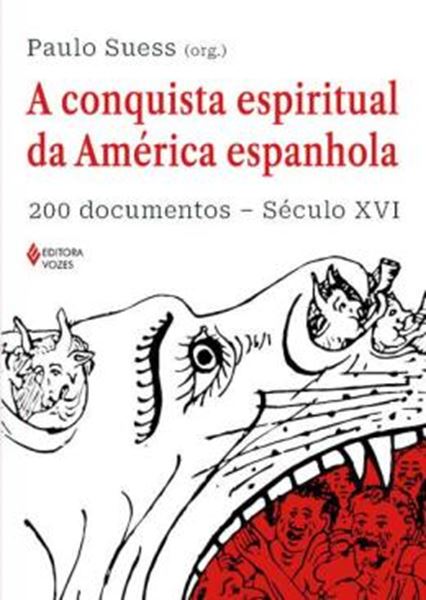 Picture of A CONQUISTA ESPIRITUAL DA AMERICA ESPANHOLA - 2ª ED