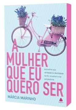 Imagem de A MULHER QUE EU QUERO SER