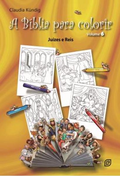 Picture of A BIBLIA PARA COLORIR - JUIZES E REIS - VOLUME 6