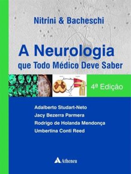 Picture of A NEUROLOGIA QUE TODO MÉDICO DEVE SABER - 4ª ED