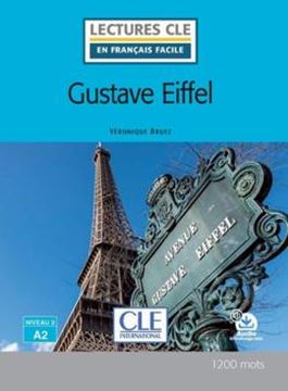 Imagem de GUSTAVE EIFFEL - NIVEAU A2 - LIVRE + AUDIO TELECHARGEABLE