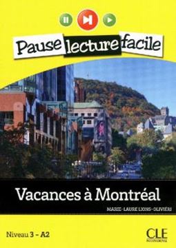 Imagem de VACANCES A MONTREAL - NIVEAU 3 (A2) - LIVRE + AUDIO TELECHARGEABLE